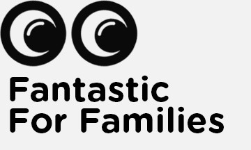 Fantastic For Families